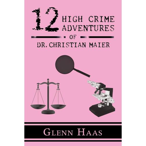 12 High Crime Adventures of Dr. Christian Maier 38122448