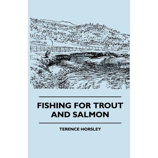 Fishing For Trout And Salmon 40080427