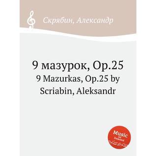 9 мазурок, Op.25