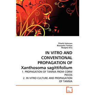 IN VITRO AND CONVENTIONAL PROPAGATION OF Xanthosoma sagittifolium