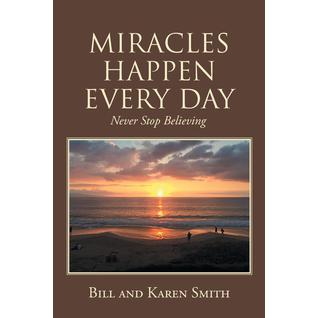 MIRACLES HAPPEN EVERY DAY