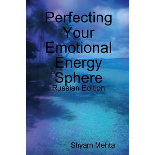 Perfecting Your Emotional Energy Sphere
