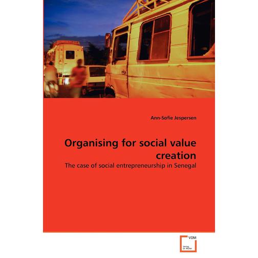 Organising for social value creation 40670687