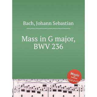 Месса соль мажор, BWV 236