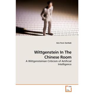 Wittgenstein In The Chinese Room